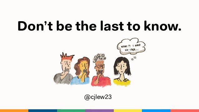 The Last to Know